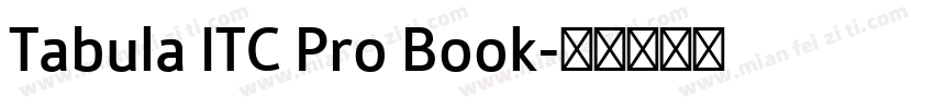 Tabula ITC Pro Book字体转换
